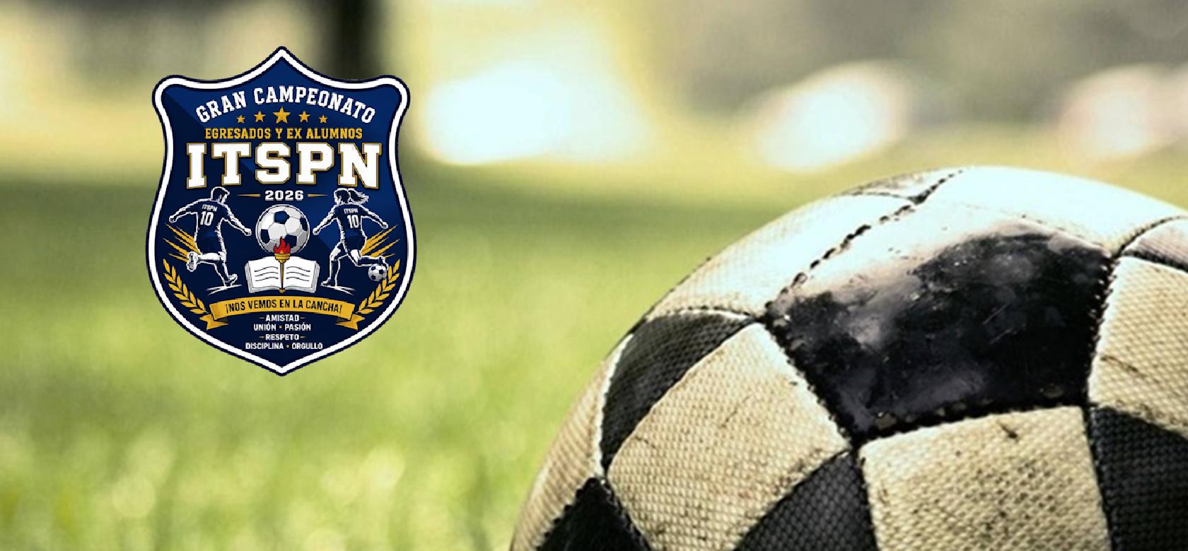 Campeonato de Egresados ITSPN - LP